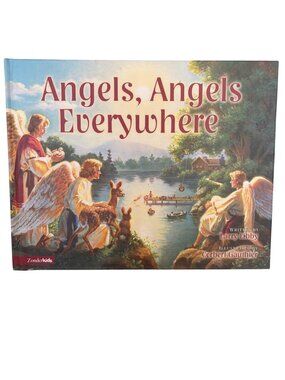 Angels Angels Everywhere Hardcover Childrens Book By Larry Libby
